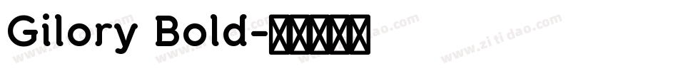 Gilory Bold字体转换